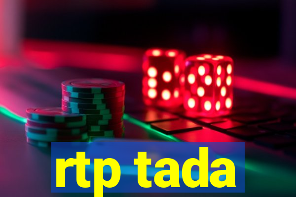 rtp tada